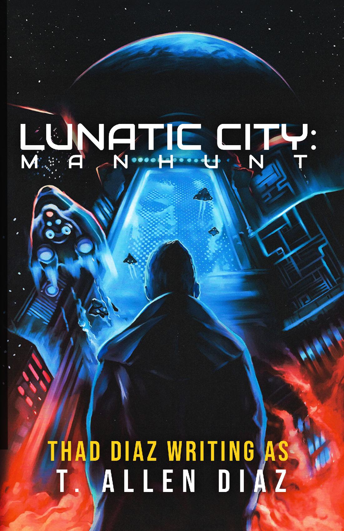 Lunatic City: Manhunt