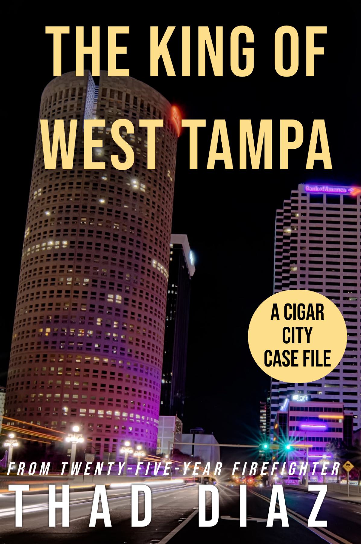 The King of West Tampa