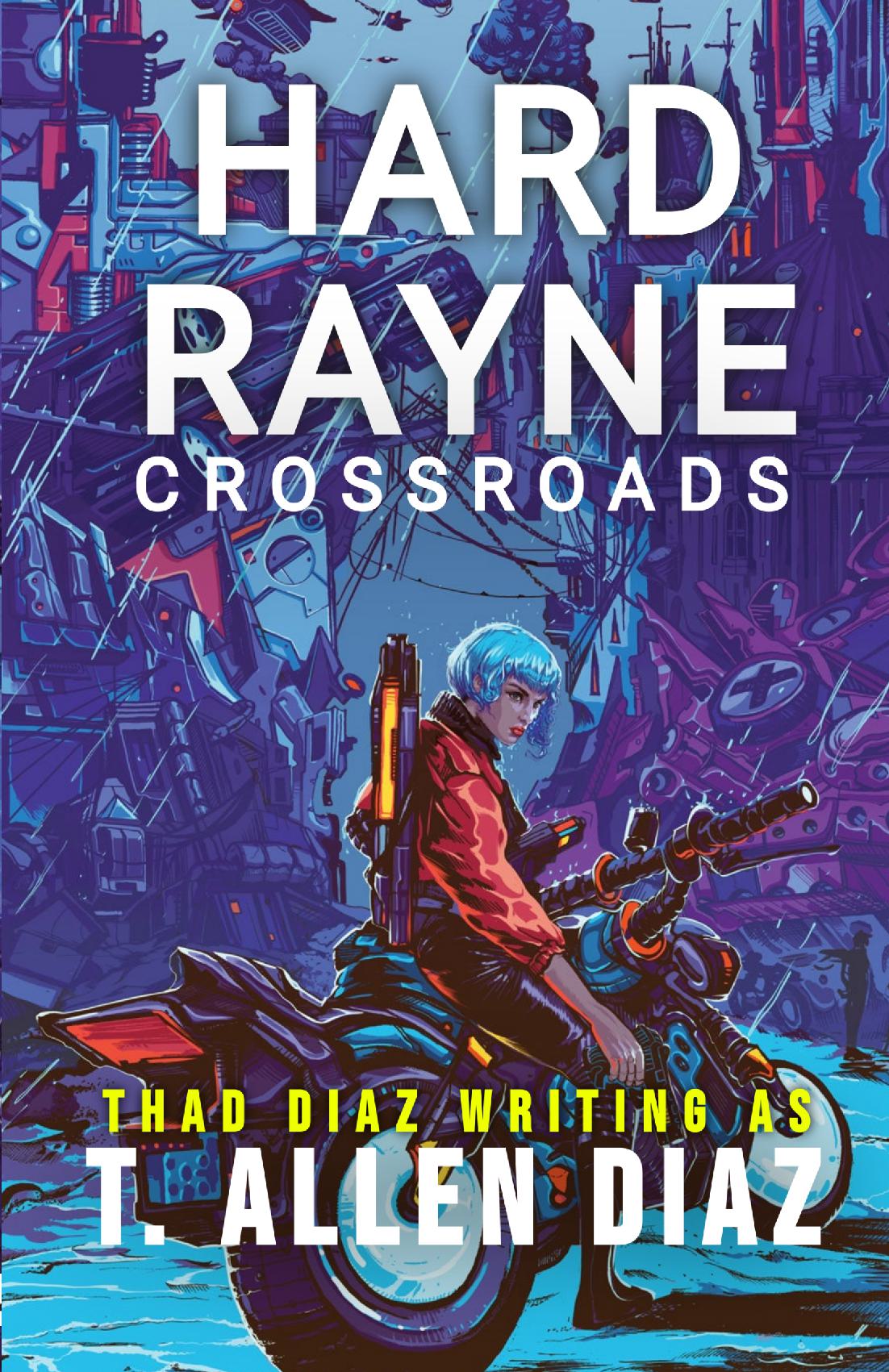 Hard Rayne: Crossroads